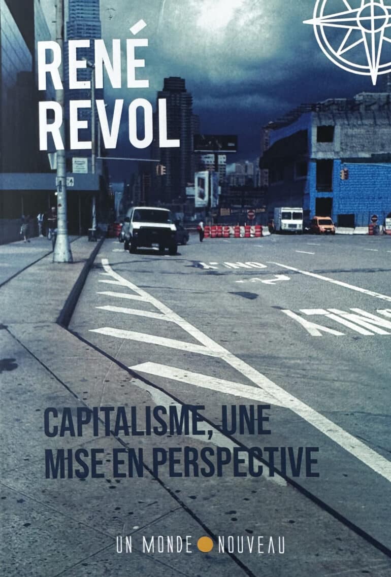 Capitalisme une mise en perspective de René Revol